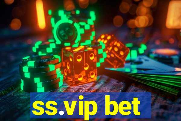 ss.vip bet